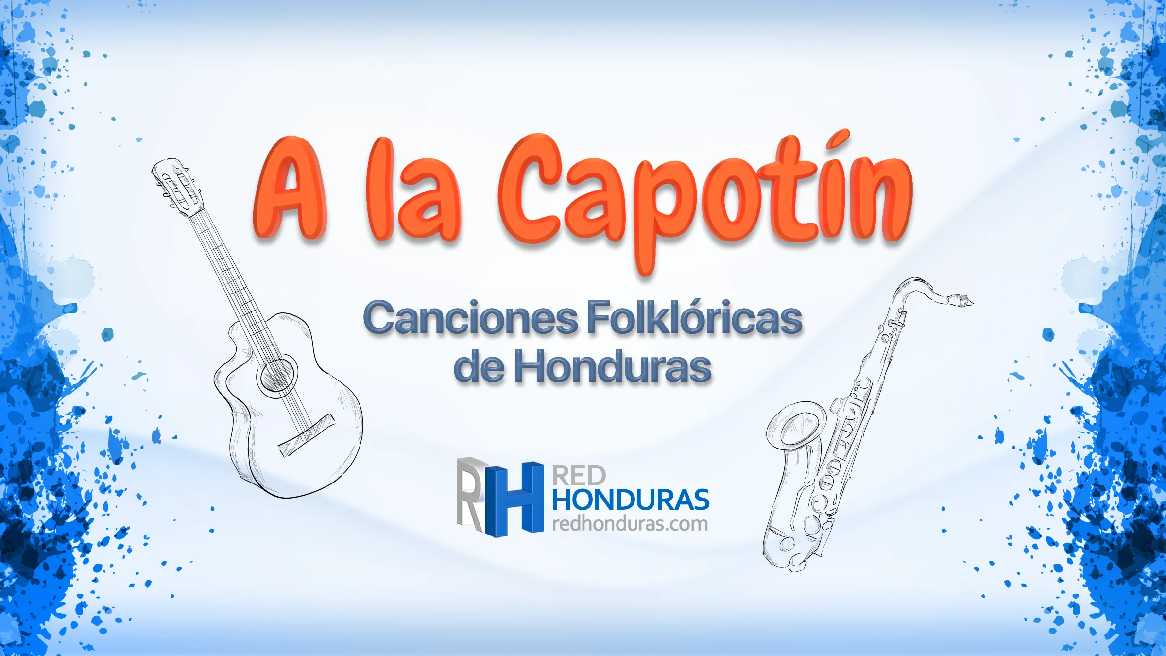 A la Capotín (Canción Folklórica) – Música y Letra