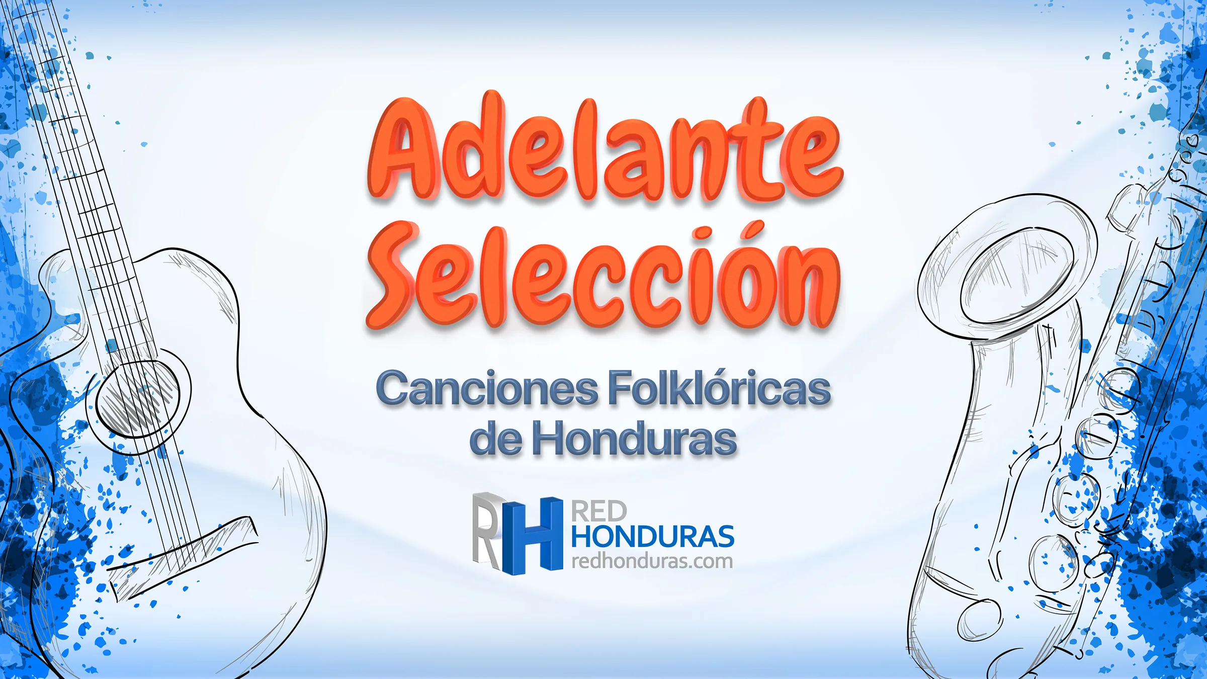 Canción Adelante Selección - Música y Letra