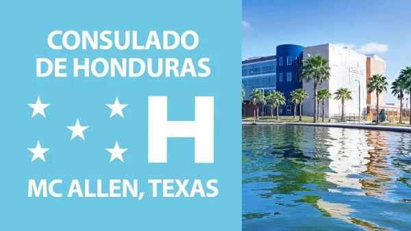 Consulado de Honduras en Mc Allen, Texas - Servicios Consulares