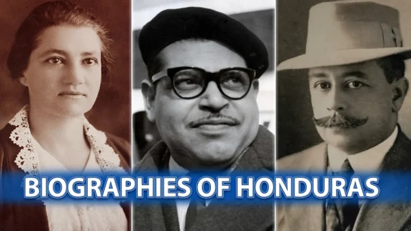 Biographies of the most important figures of Honduras
