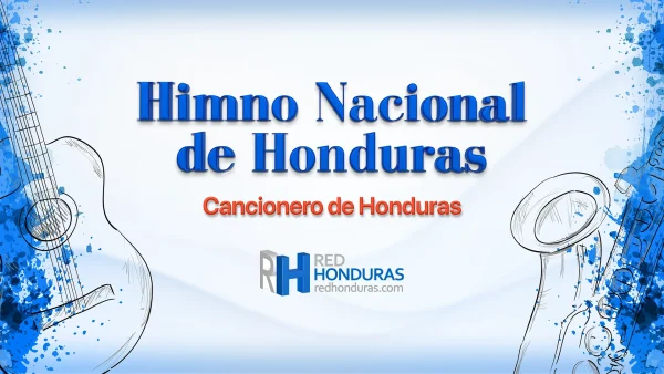 Himno Nacional de Honduras (letra y música en versión corta)
